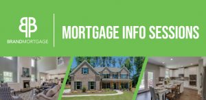 Brand Mortgage, SR Homes to Present Mortgage Info Sessions